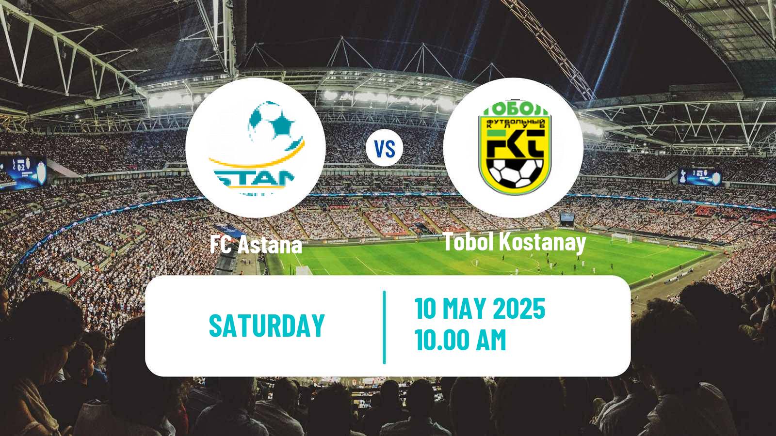Football Kazakh Premier League Astana - Tobol Kostanay