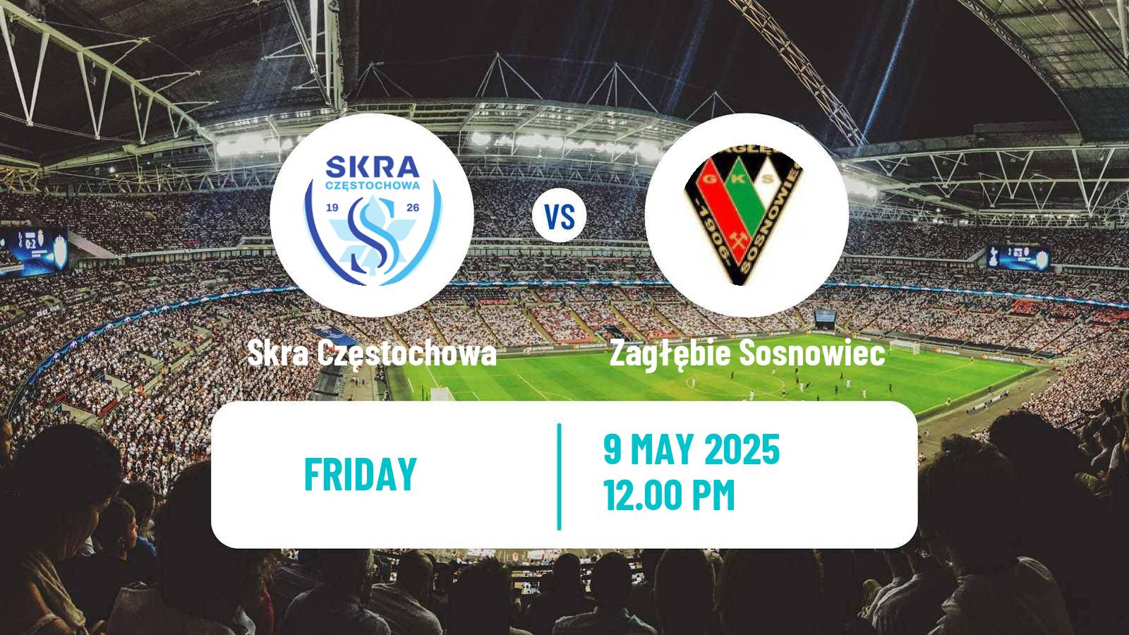 Soccer Polish Division 2 Skra Częstochowa - Zagłębie Sosnowiec
