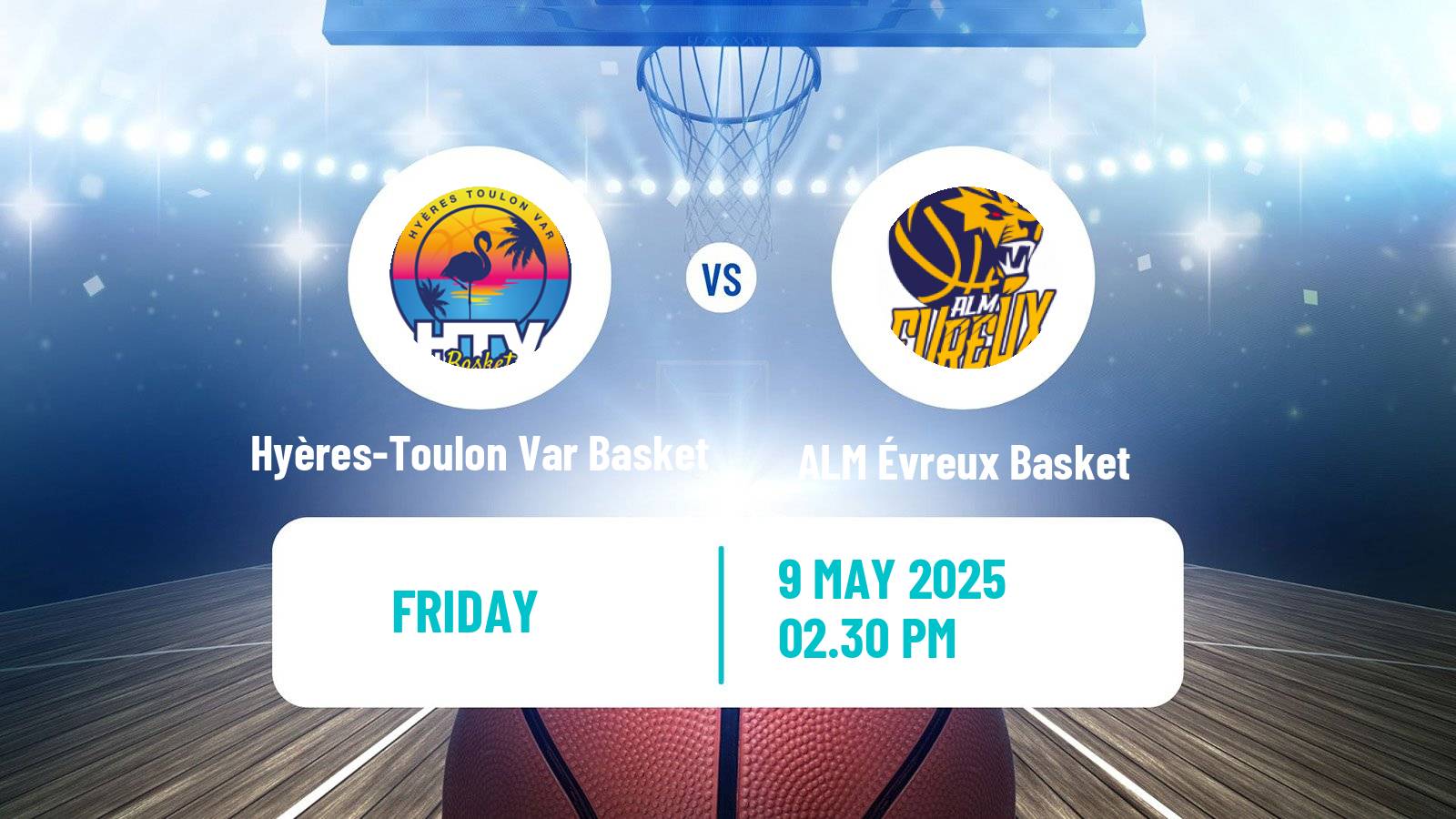 Basketball French LNB Pro B Hyères-Toulon Var Basket - ALM Évreux Basket