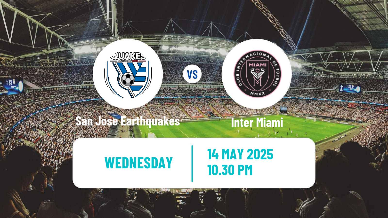 Football MLS San Jose Earthquakes - Inter Miami