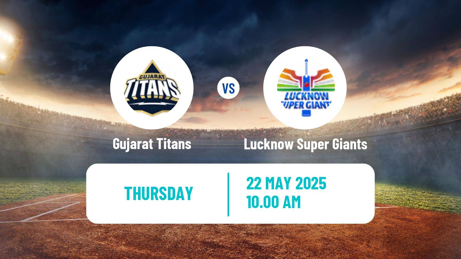 Cricket Indian Premier League Cricket Gujarat Titans - Lucknow Super Giants