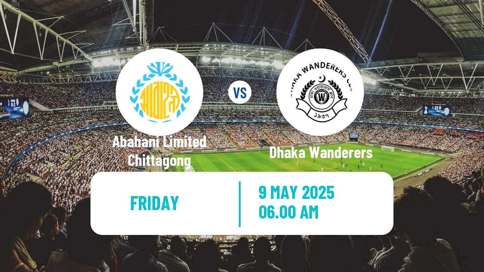 Soccer Bangladesh Premier League Football Abahani Limited Chittagong - Dhaka Wanderers