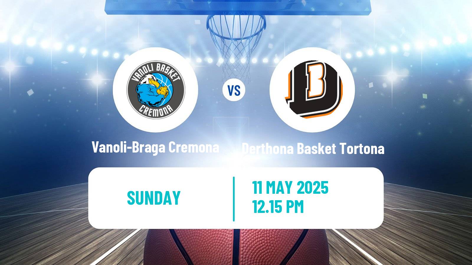 Basketball Italian Lega A Basketball Vanoli-Braga Cremona - Derthona Basket Tortona