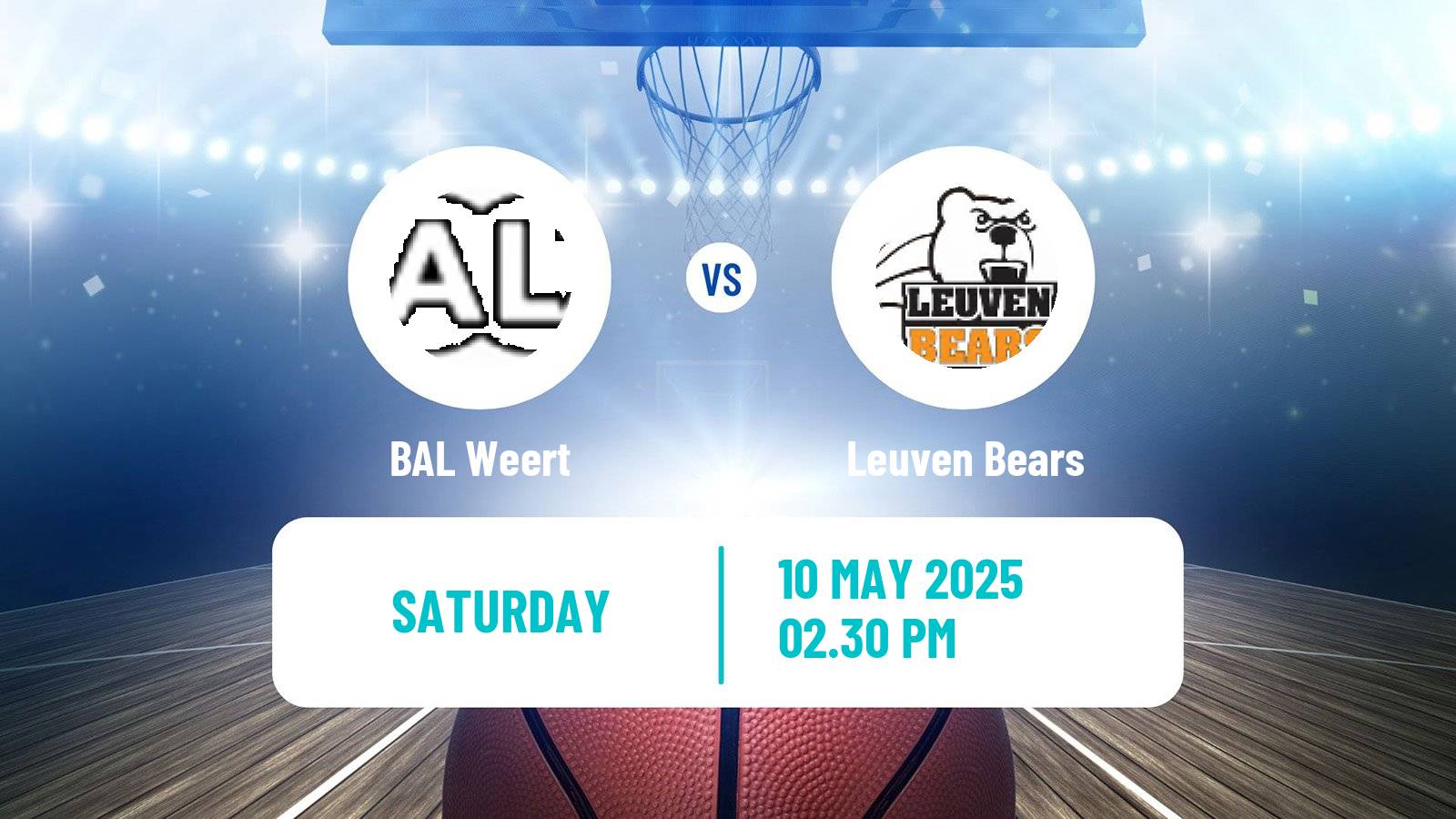 Basketball BNXT League BAL Weert - Leuven Bears