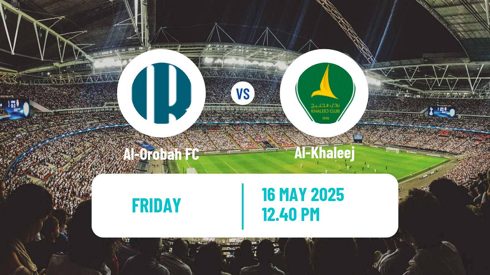 Soccer Saudi Professional League Al-Orobah - Al-Khaleej
