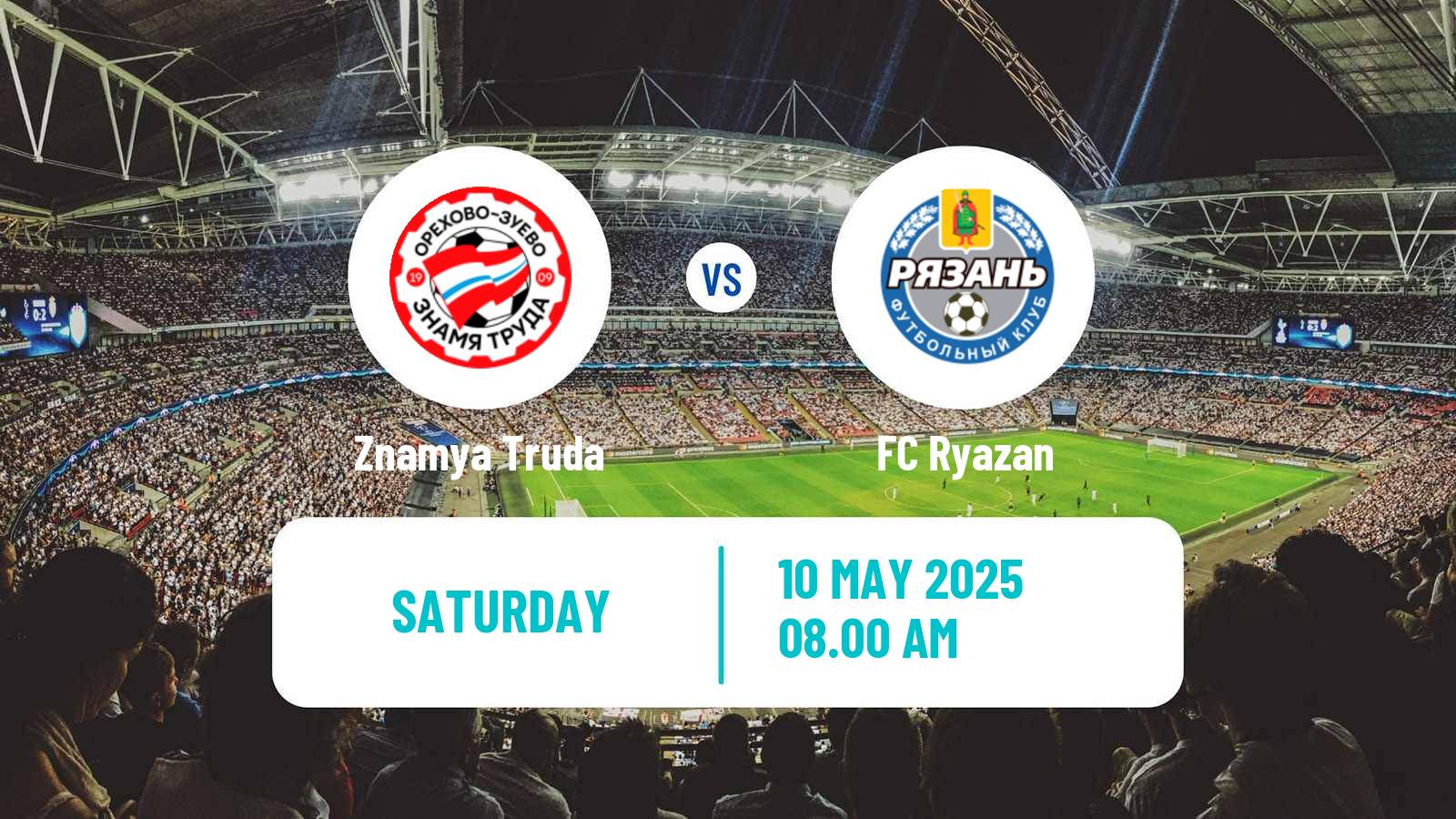 Soccer FNL 2 Division B Group 3 Znamya Truda - Ryazan