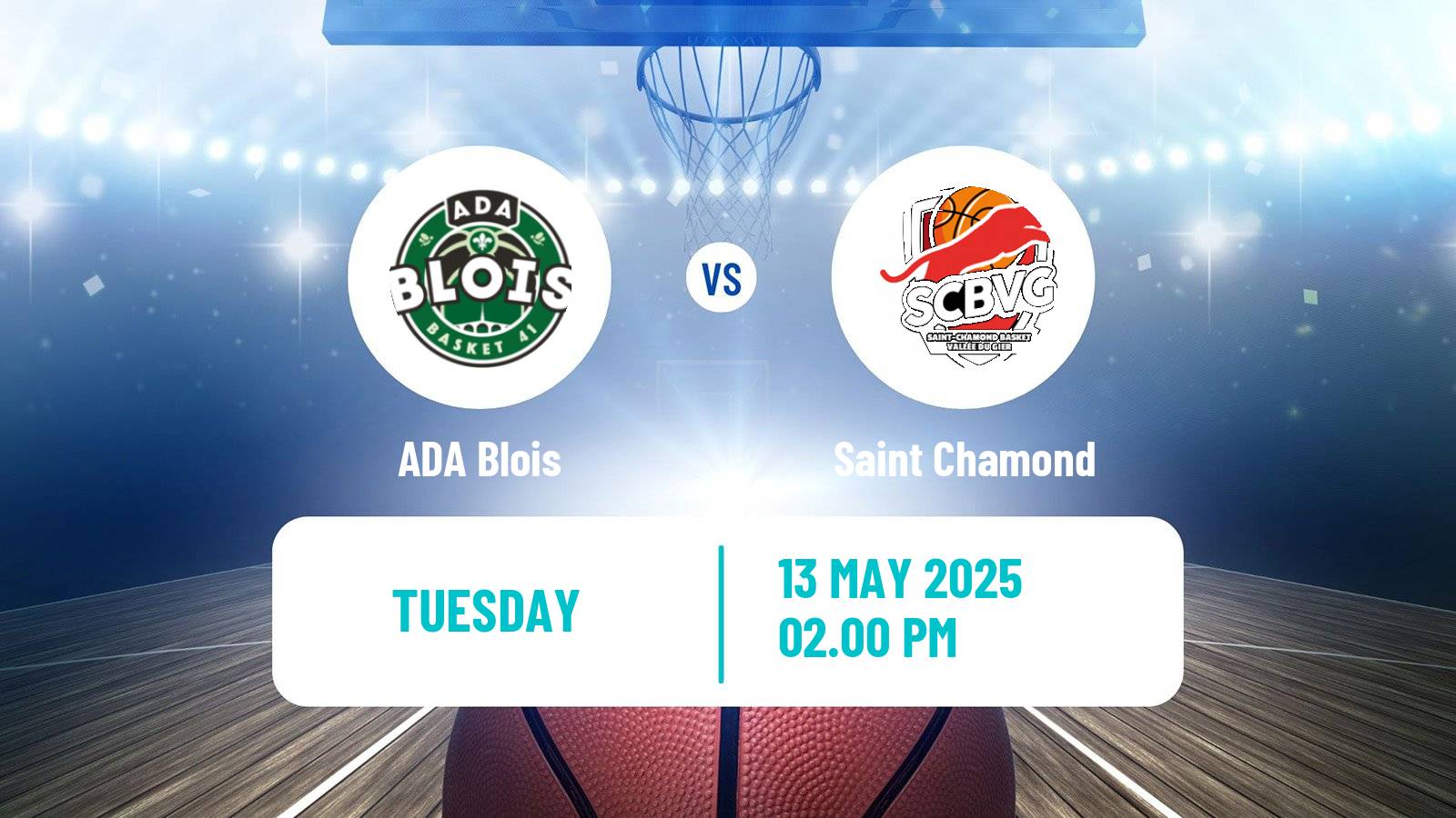 Basketball French LNB Pro B ADA Blois - Saint Chamond
