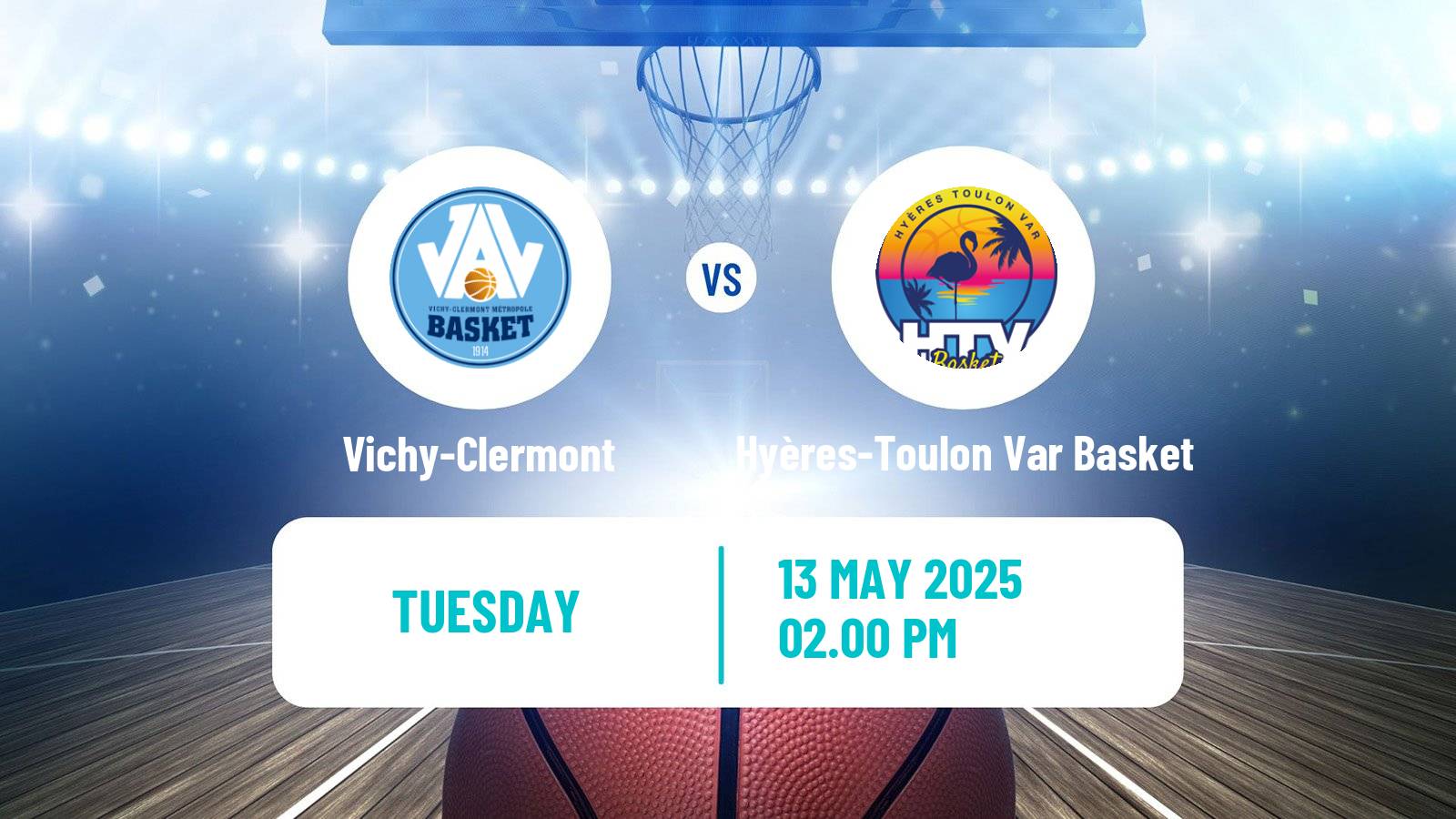 Basketball French LNB Pro B Vichy-Clermont - Hyères-Toulon Var Basket