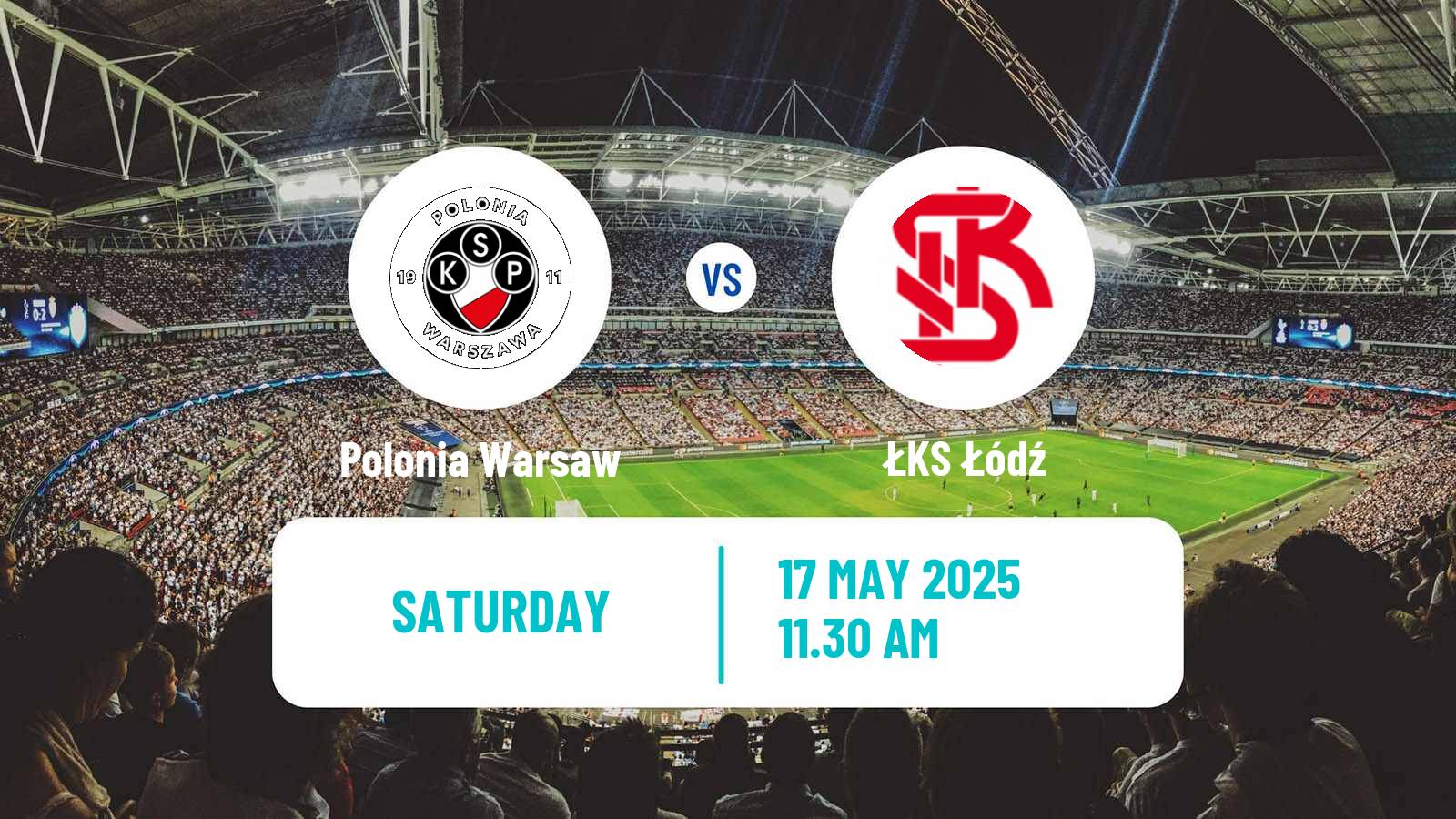 Soccer Polish Division 1 Polonia Warsaw - ŁKS Łódź