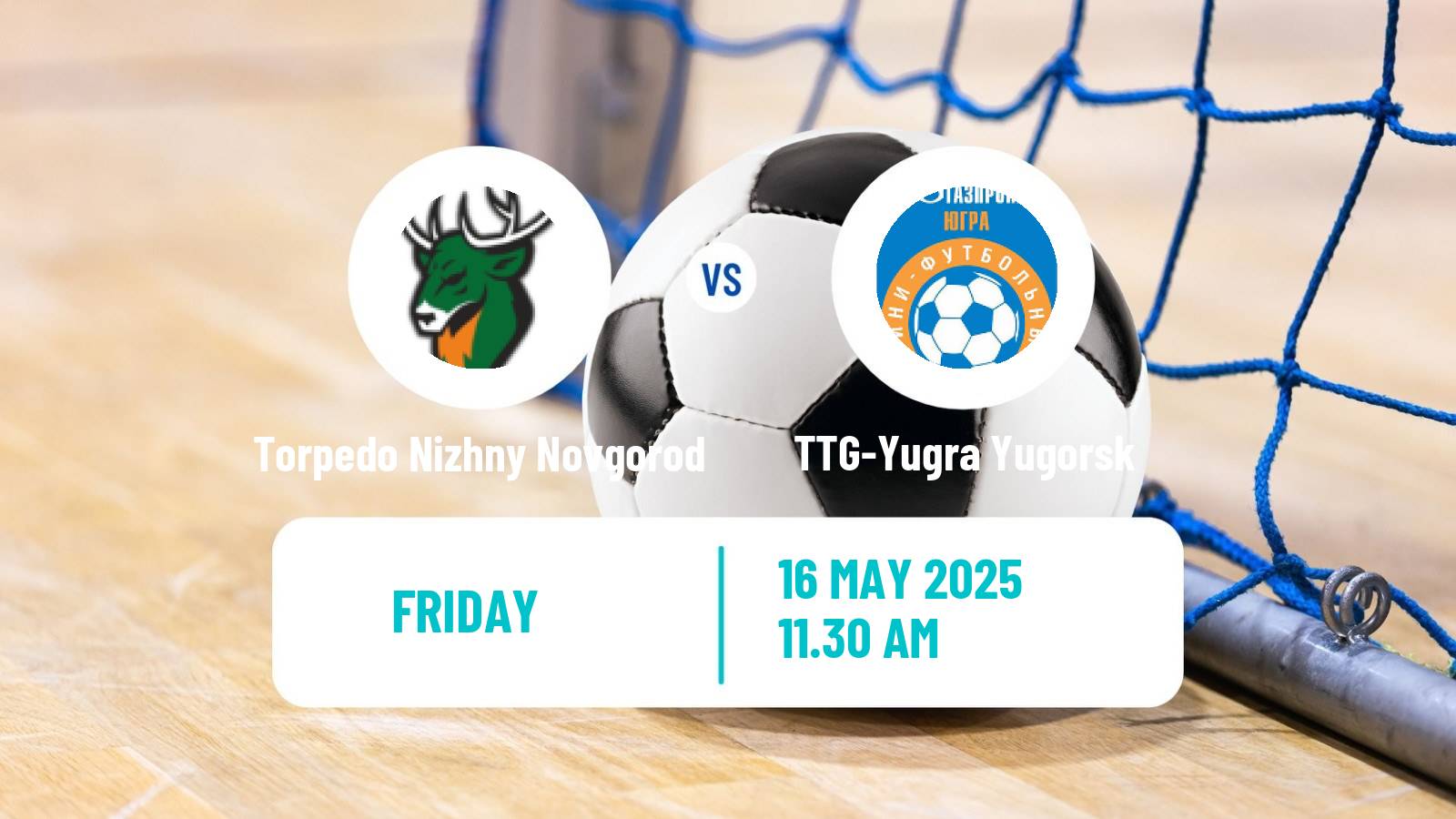 Futsal Russian Super Liga Futsal Torpedo Nizhny Novgorod - TTG-Yugra Yugorsk