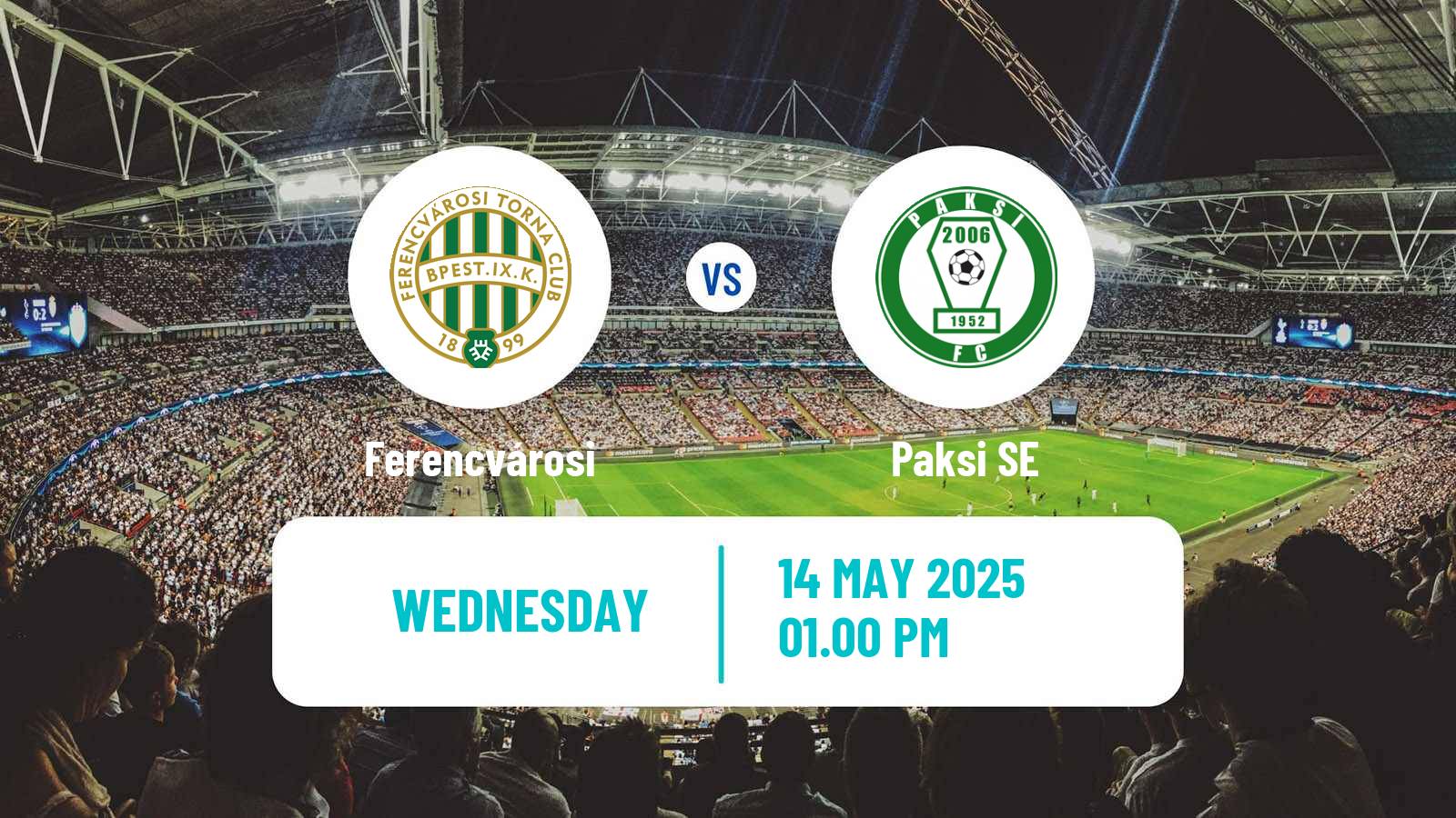 Soccer Hungarian Cup Ferencvárosi - Paksi SE