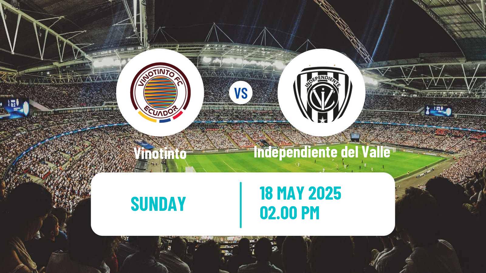 Soccer Ecuadorian Liga Pro Vinotinto - Independiente del Valle