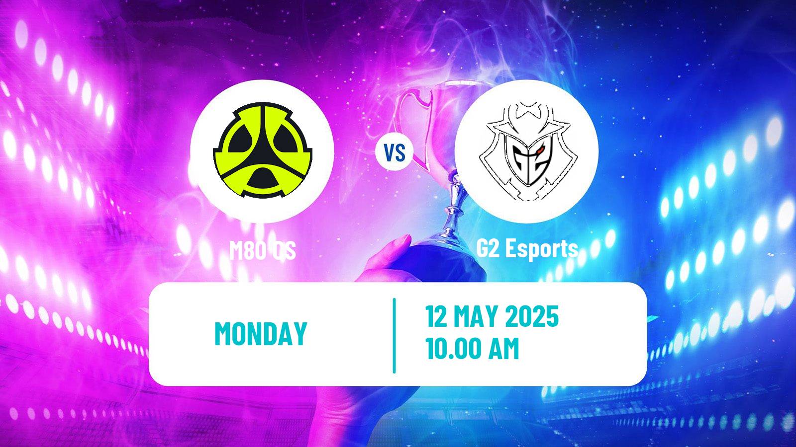 Esports Counter Strike Pgl Astana M80 - G2 Esports