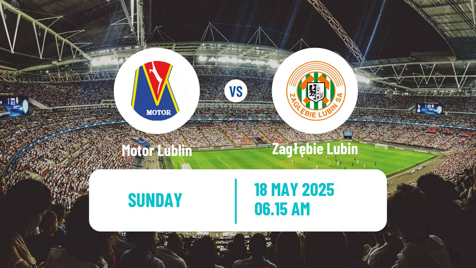 Soccer Polish Ekstraklasa Motor Lublin - Zagłębie Lubin