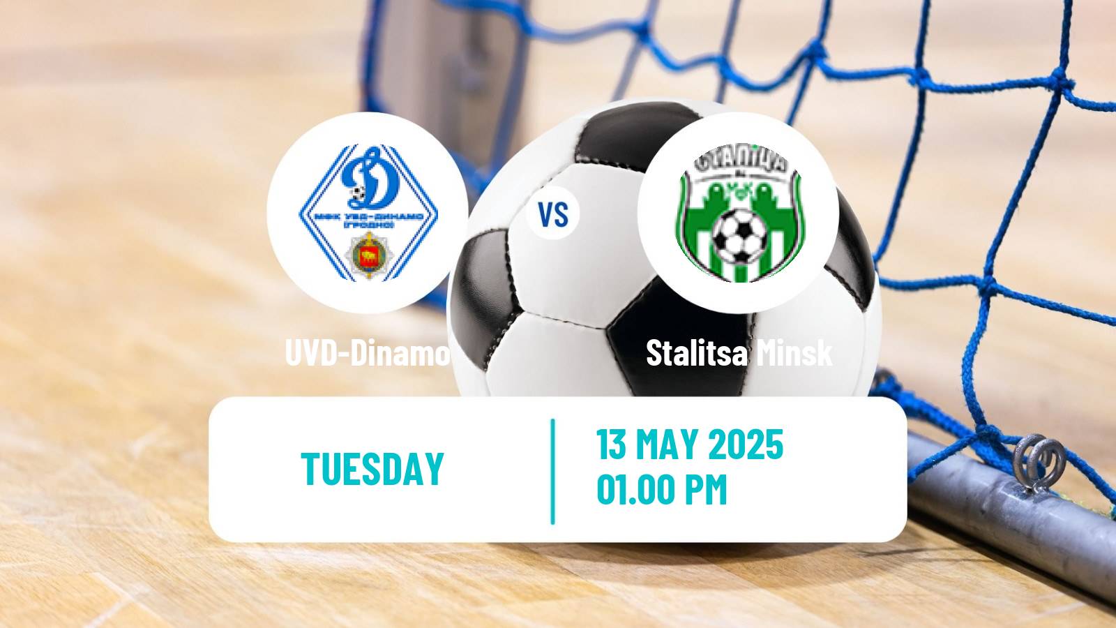Futsal Belarusian Premier League Futsal UVD-Dinamo - Stalitsa Minsk