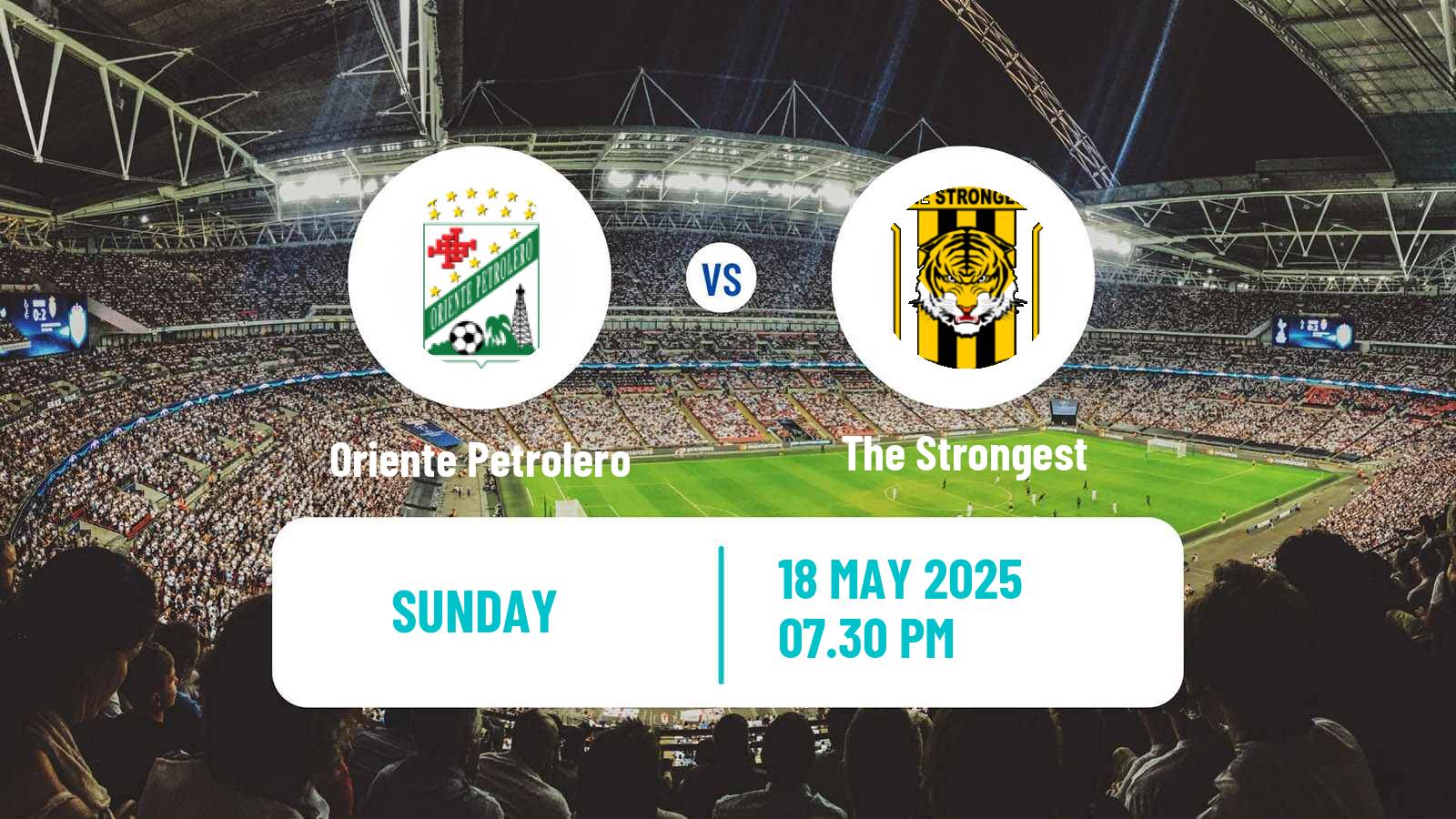 Football Bolivian Division Profesional Oriente Petrolero - The Strongest