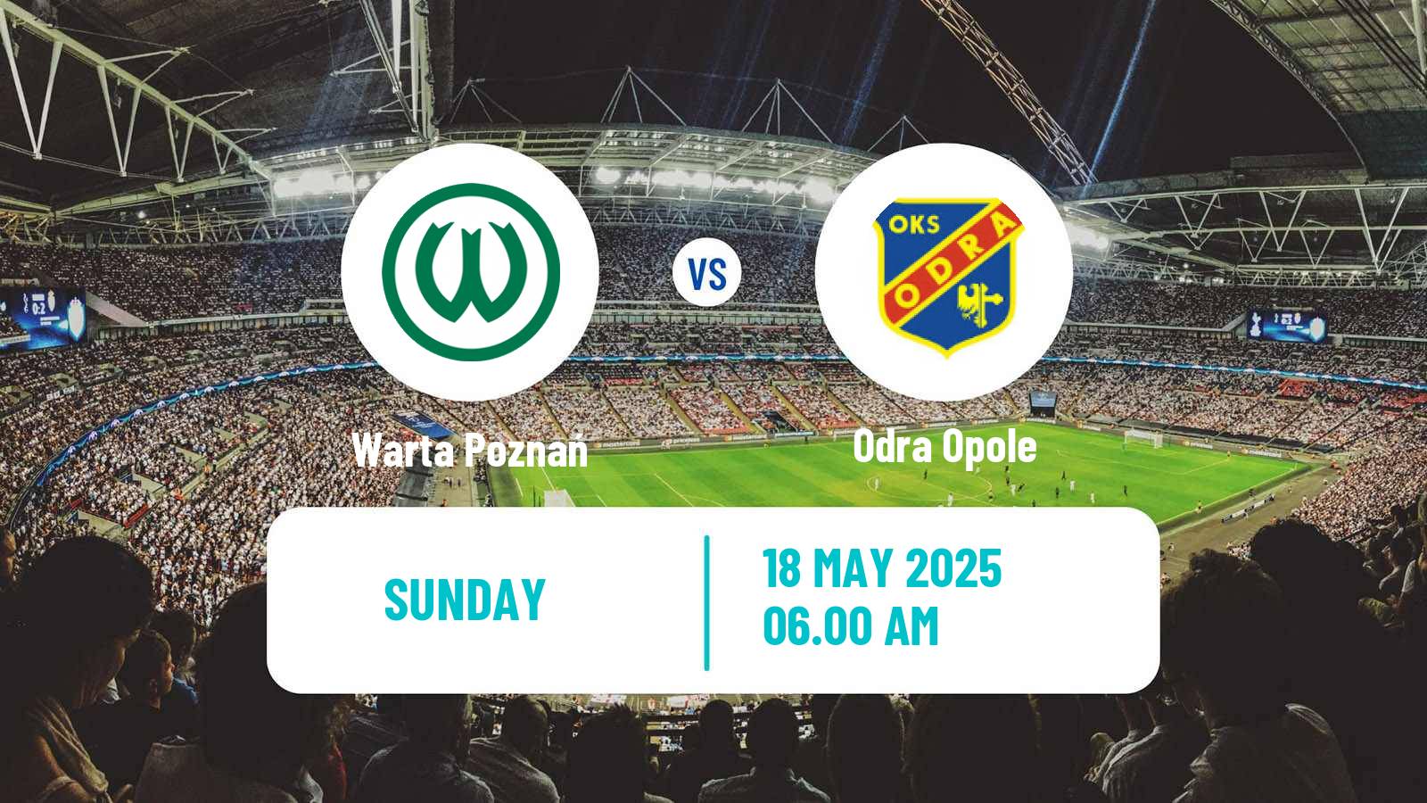 Football Polish Division 1 Warta Poznań - Odra Opole