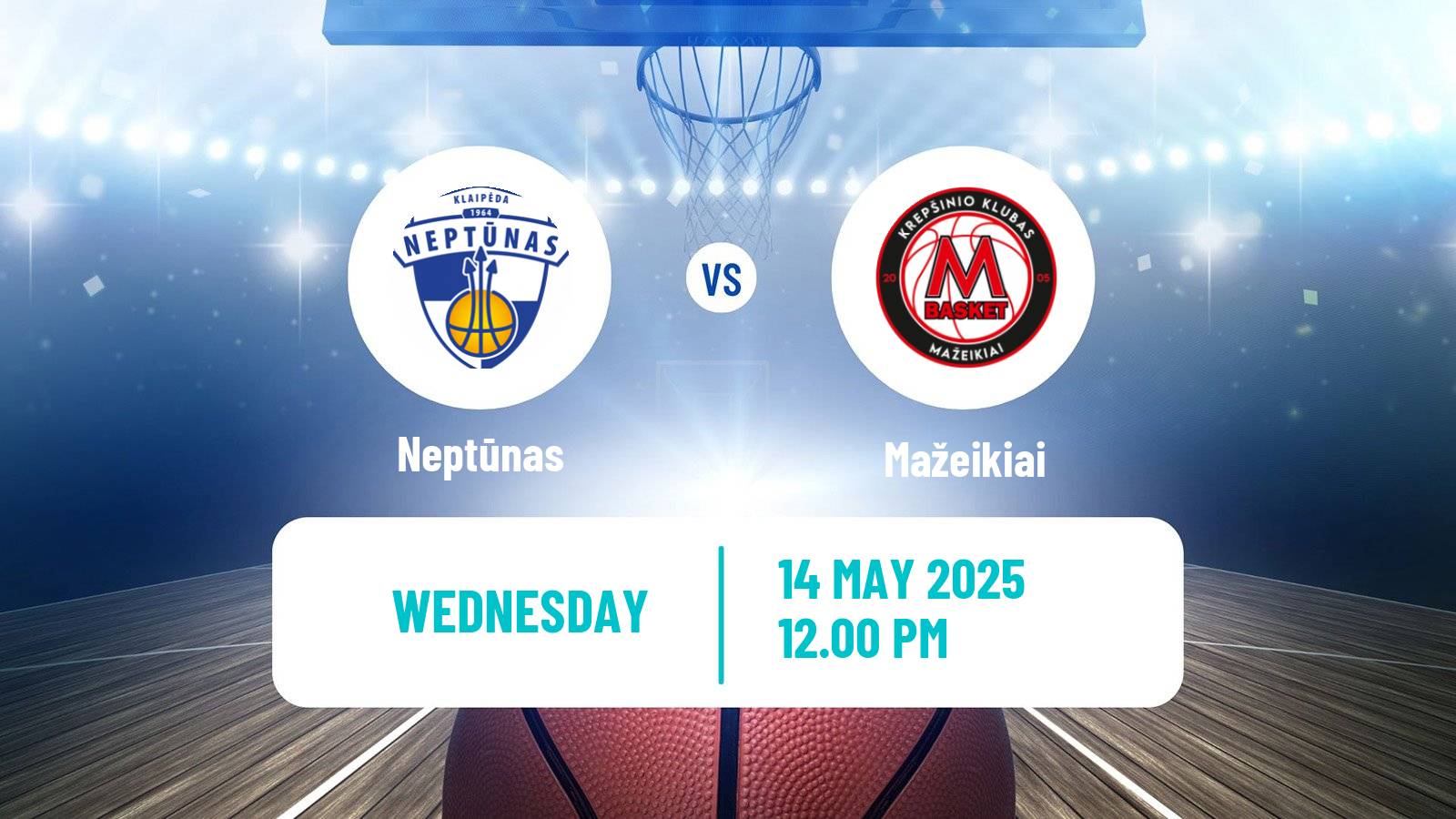 Basketball Lietuvos Krepsinio Lyga Neptūnas - Mažeikiai