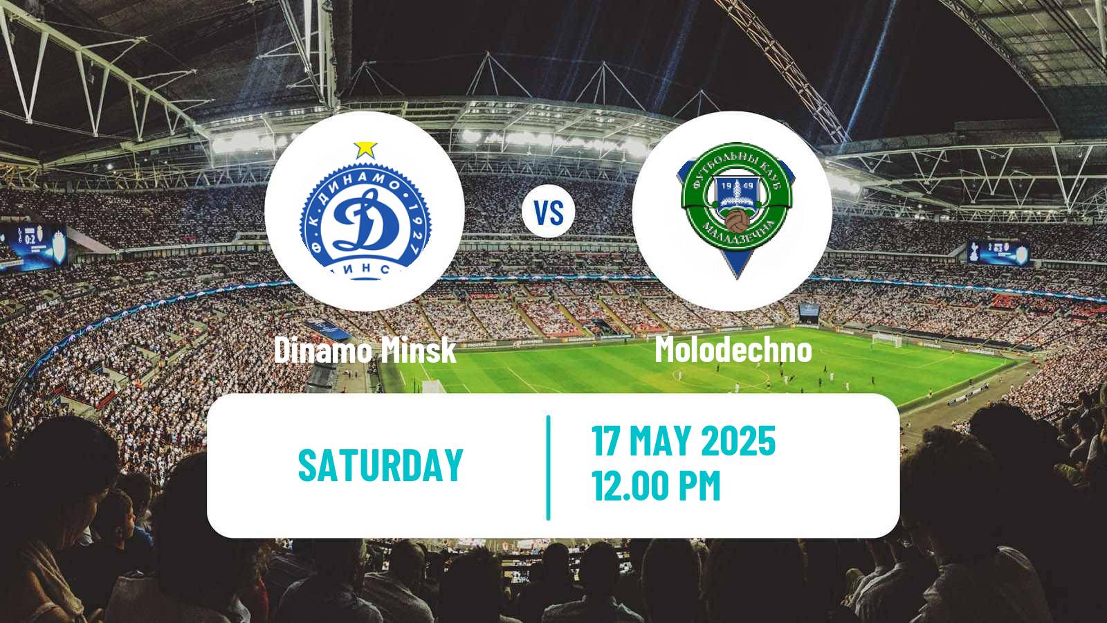 Football Belarusian Vysshaya Liga Dinamo Minsk - Molodechno