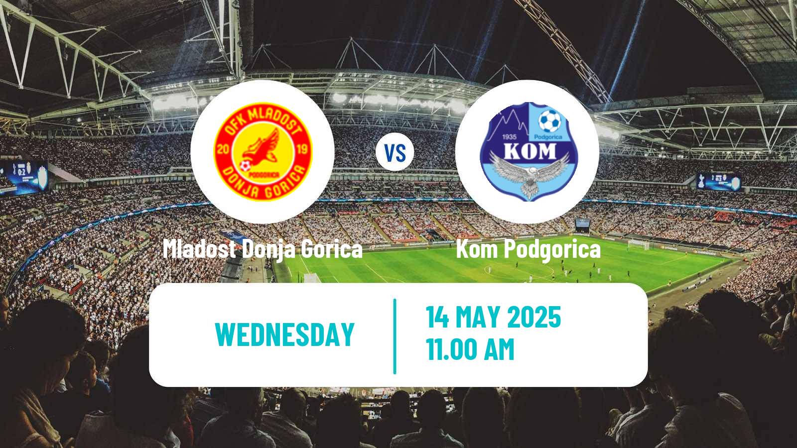 Soccer Montenegrin Druga Liga Mladost Donja Gorica - Kom Podgorica
