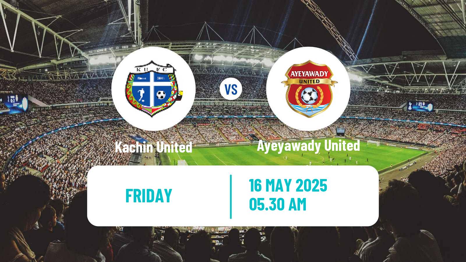 Soccer Myanmar MNL League Cup Kachin United - Ayeyawady United