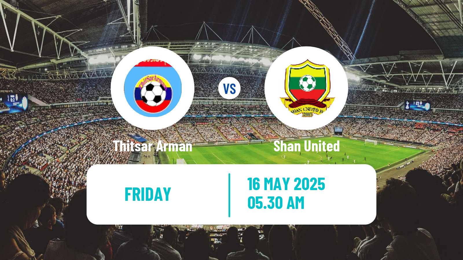 Soccer Myanmar MNL League Cup Thitsar Arman - Shan United