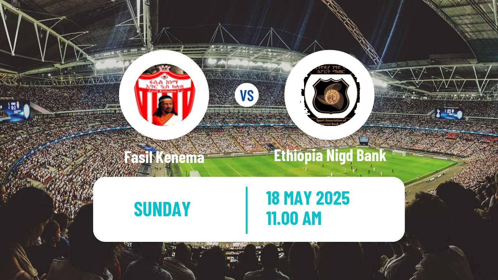 Soccer Ethiopian Premier League Fasil Kenema - Ethiopia Nigd Bank