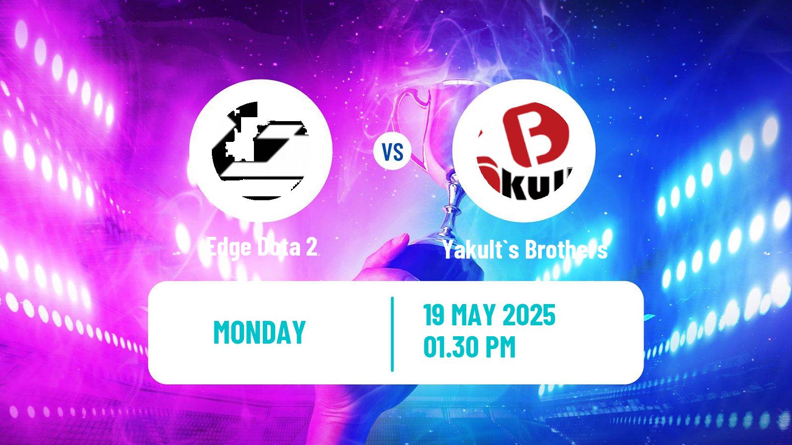 Esports Dota 2 Dreamleague Season 26 Edge - Yakult`s Brothers