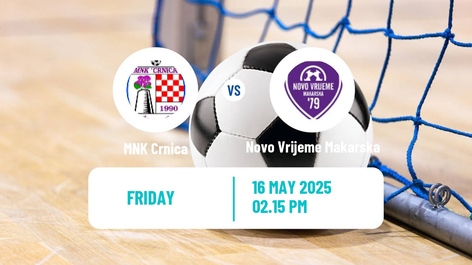 Futsal Croatian 1 HMNL Crnica - Novo Vrijeme Makarska