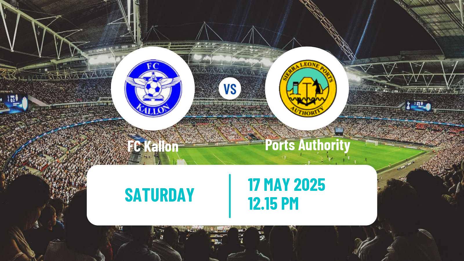 Soccer Sierra Leone Premier League Kallon - Ports Authority