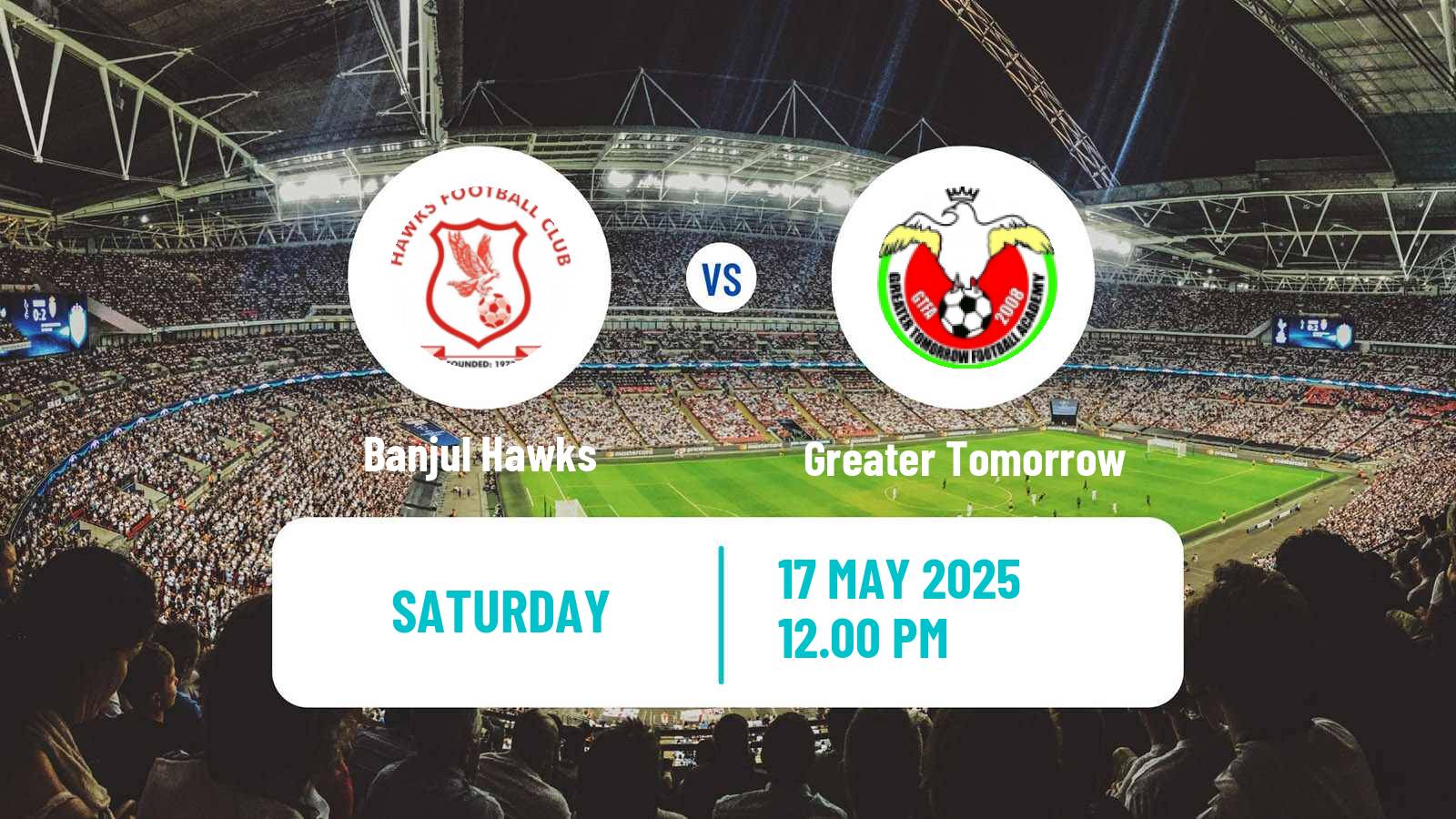 Soccer Gambian GFA League Banjul Hawks - Greater Tomorrow