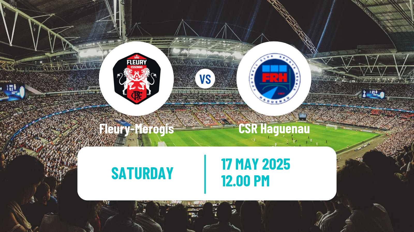 Football French National 2 - Group C Fleury-Merogis - Haguenau