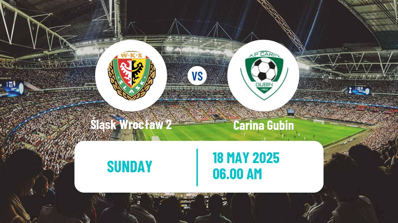 Soccer Polish Division 3 - Group III Śląsk Wrocław 2 - Carina Gubin
