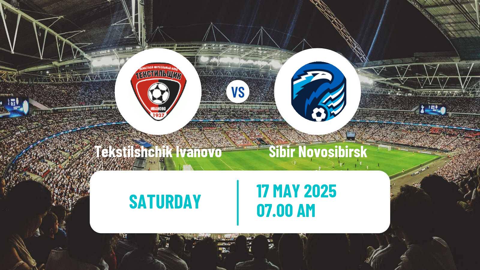 Soccer Russian FNL 2 Division A Silver Tekstilshchik Ivanovo - Sibir Novosibirsk