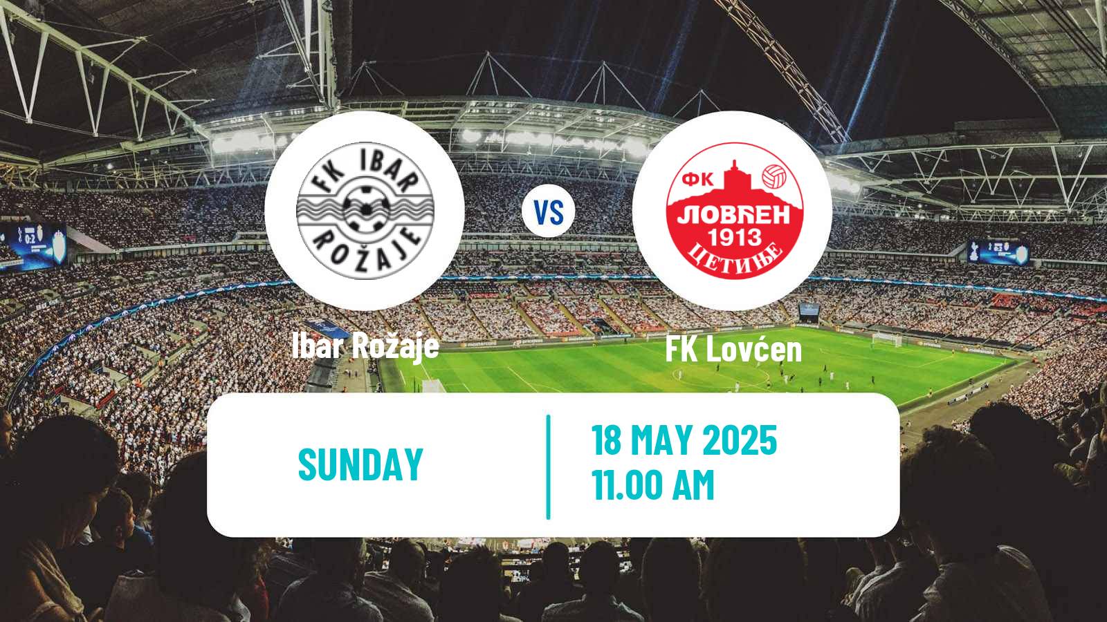 Soccer Montenegrin Druga Liga Ibar Rožaje - Lovćen