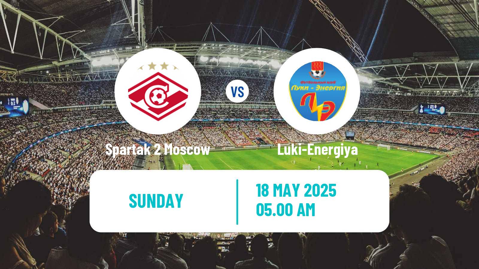 Soccer FNL 2 Division B Group 2 Spartak 2 Moscow - Luki-Energiya