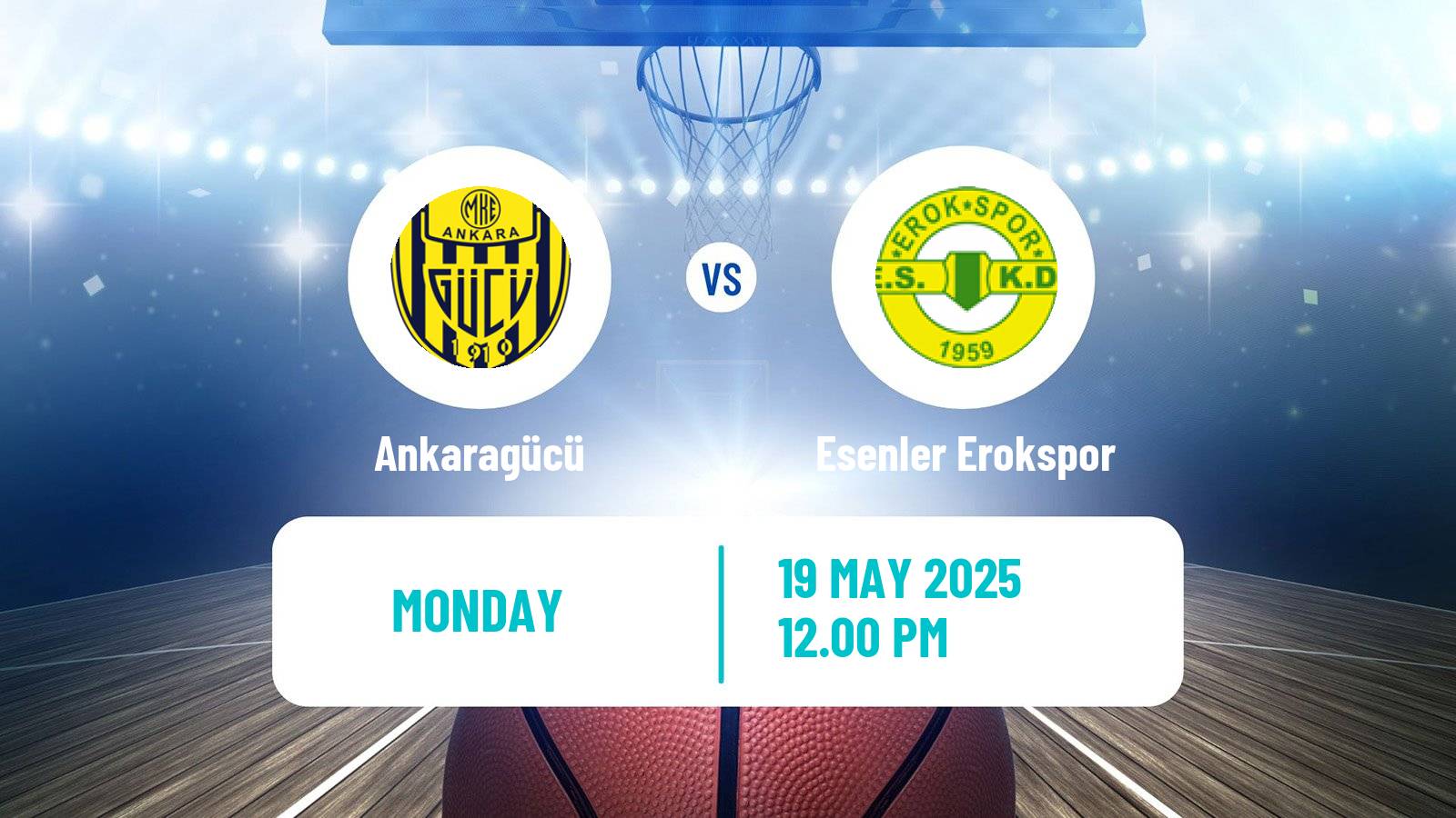 Basketball Turkish TBL Ankaragücü - Esenler Erokspor
