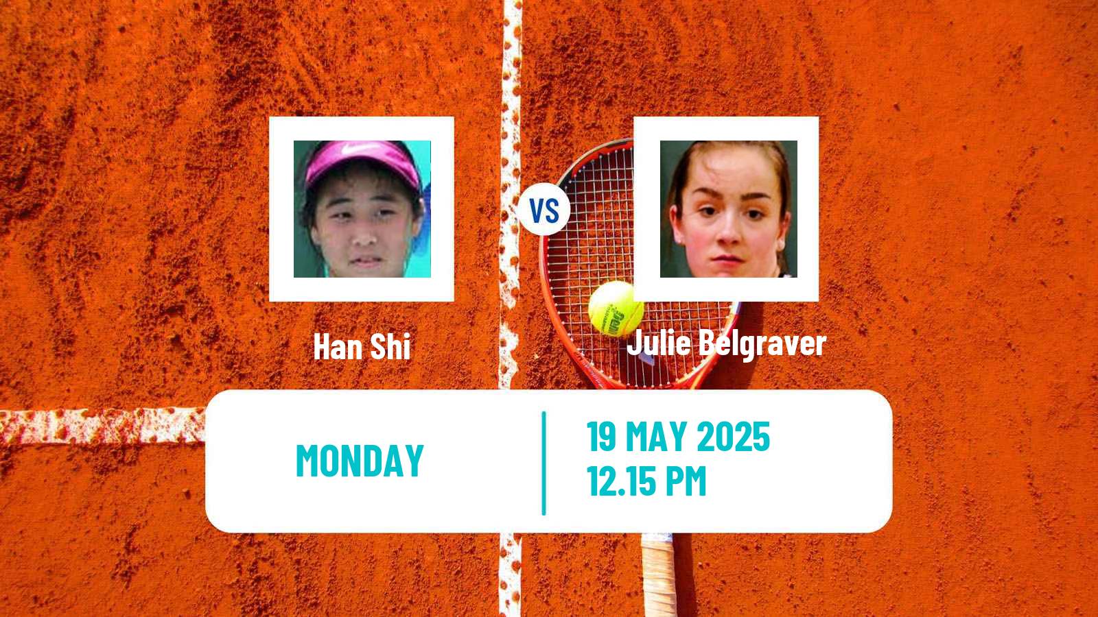 Tennis WTA Roland Garros Han Shi - Julie Belgraver