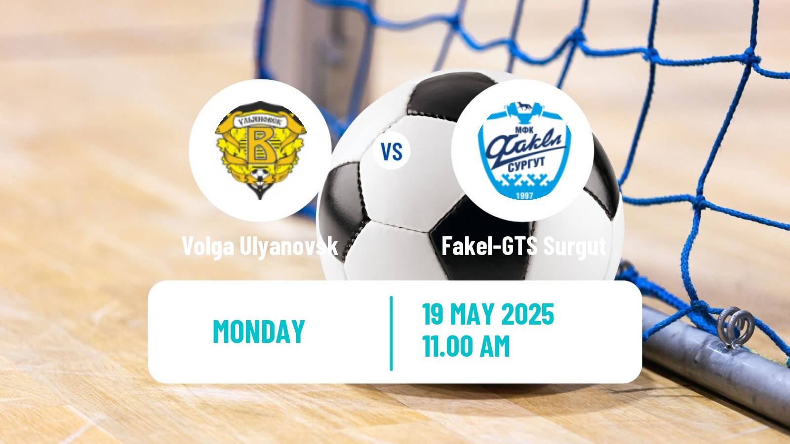 Futsal Russian Second Division Futsal Volga Ulyanovsk - Fakel-GTS Surgut