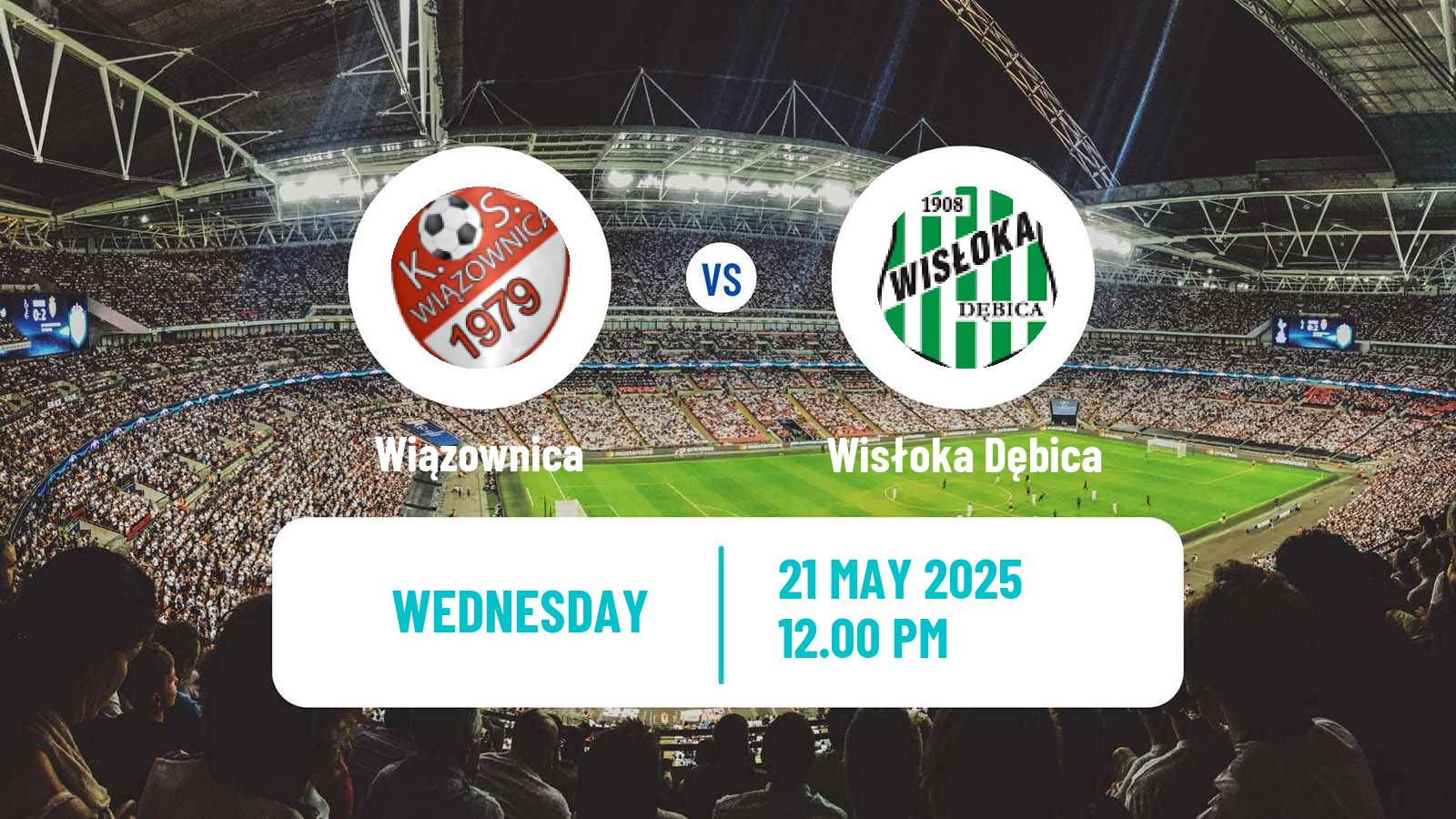 Soccer Polish Division 3 - Group IV Wiązownica - Wisłoka Dębica