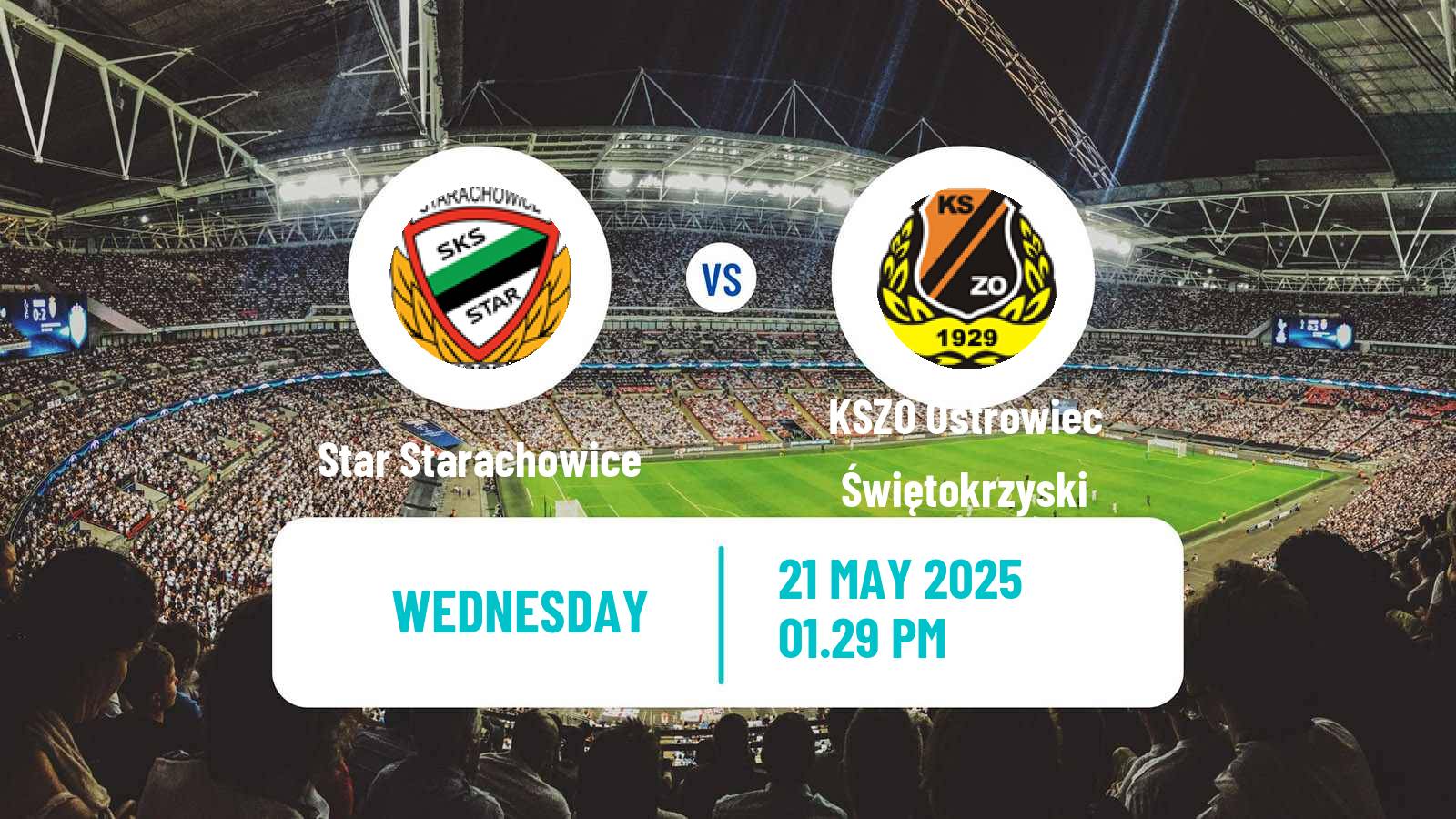 Soccer Polish Division 3 - Group IV Star Starachowice - KSZO Ostrowiec Świętokrzyski