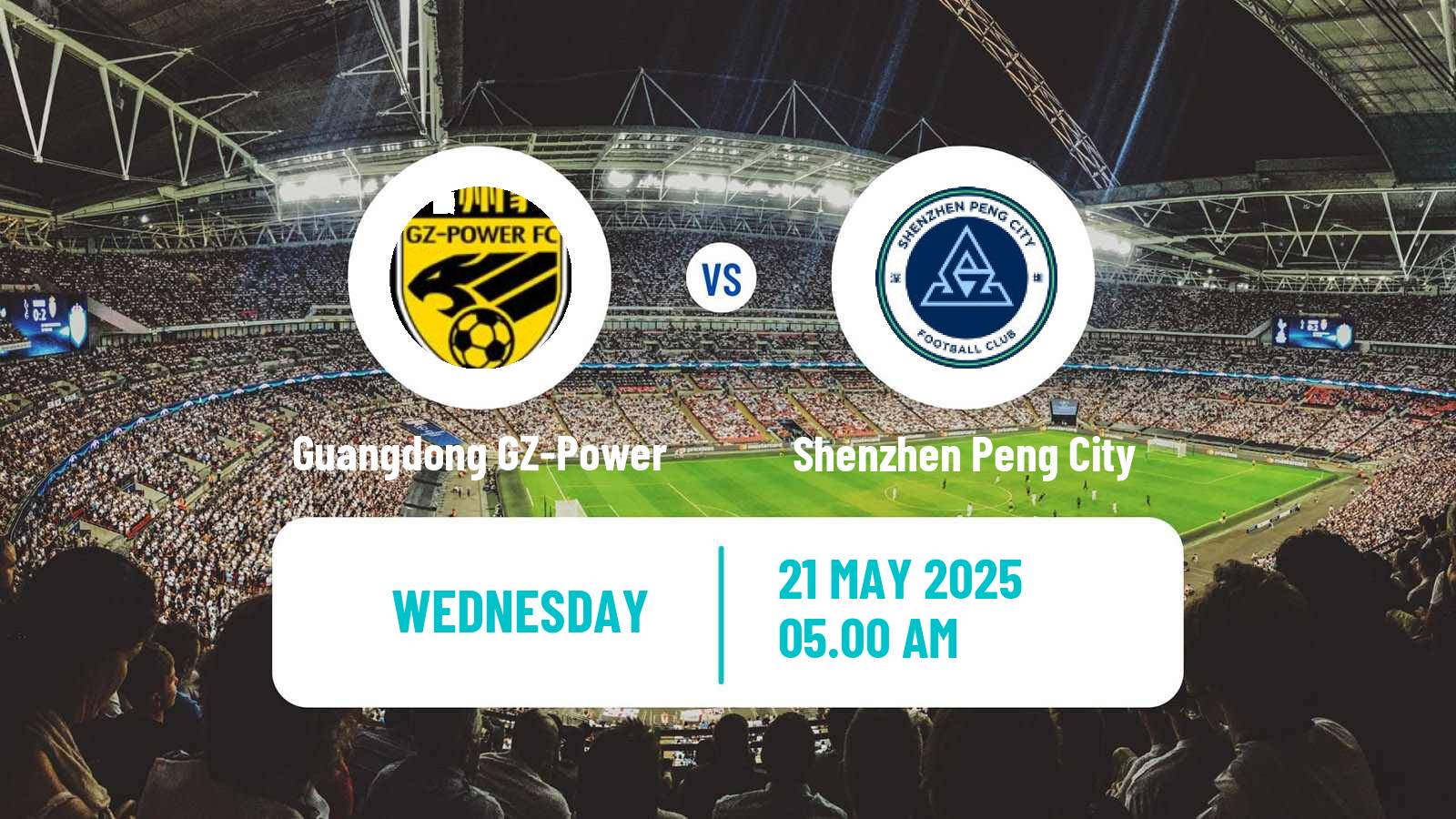 Soccer Chinese FA Cup Guangdong GZ-Power - Shenzhen Peng City