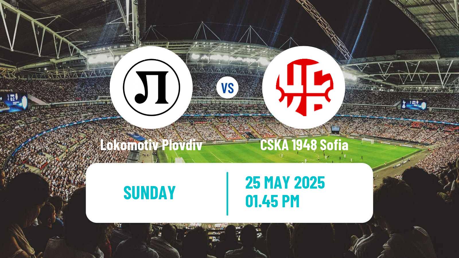 Soccer Bulgarian Parva Liga Lokomotiv Plovdiv - CSKA 1948 Sofia
