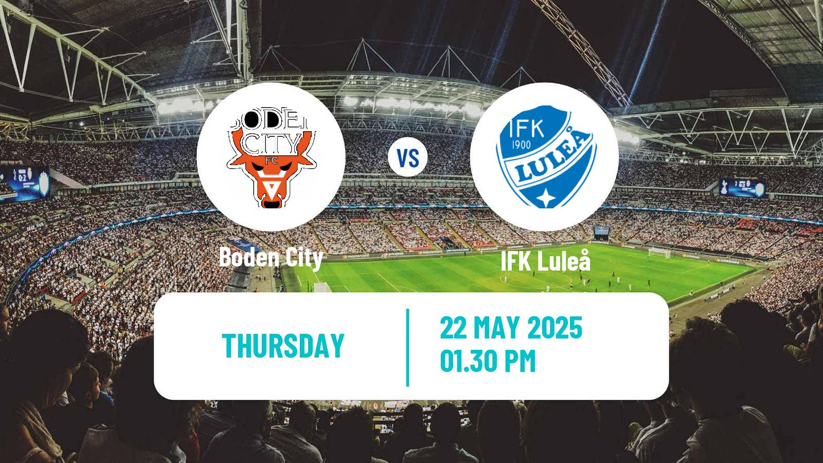 Soccer Swedish Division 2 - Norrland Boden City - Luleå