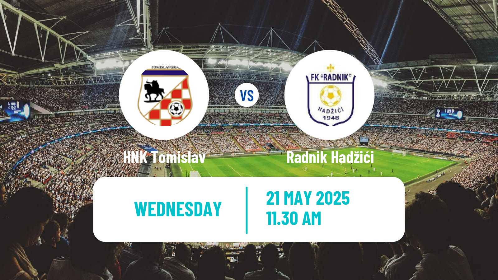 Soccer Bosnian Prva Liga FBiH Tomislav - Radnik Hadžići