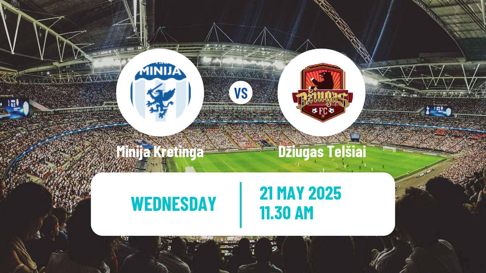 Soccer Lithuanian Cup Minija Kretinga - Džiugas Telšiai