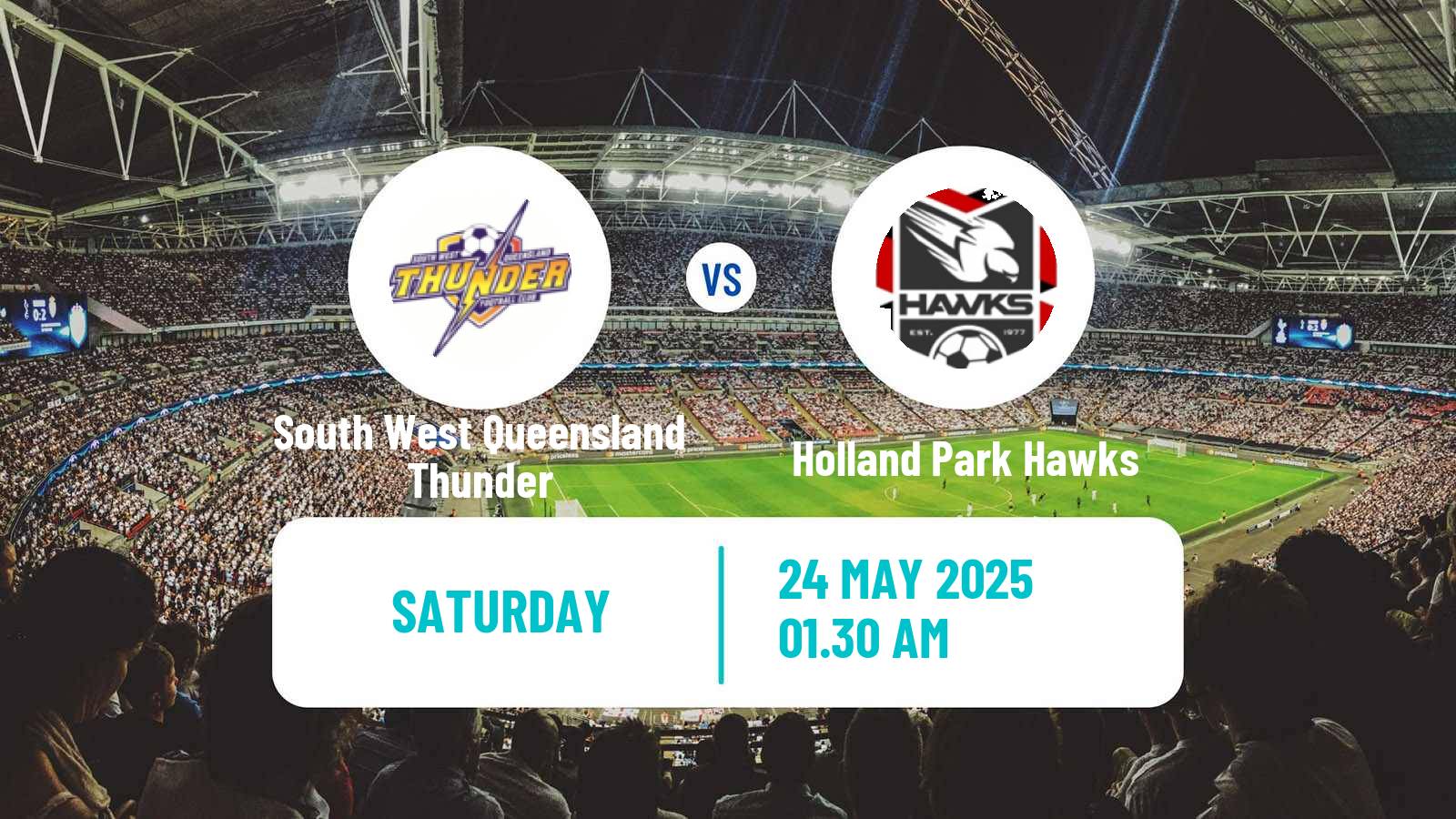 Soccer Australian Queensland Premier League South West Queensland Thunder - Holland Park Hawks