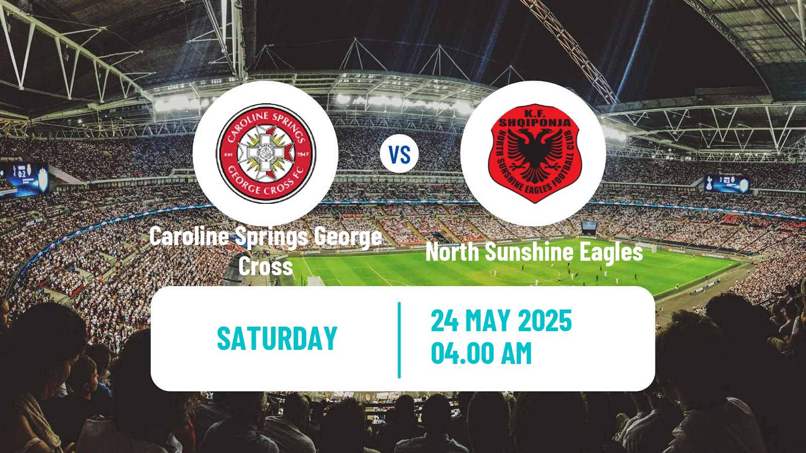 Soccer Australian Victoria Premier League Caroline Springs George Cross - North Sunshine Eagles