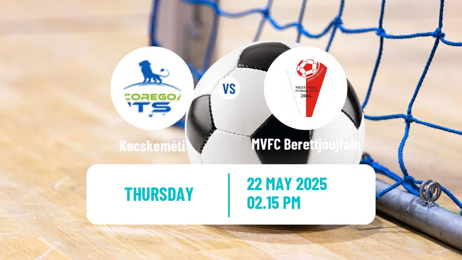 Futsal Hungarian NB I Futsal Kecskeméti - MVFC Berettjóújfalu