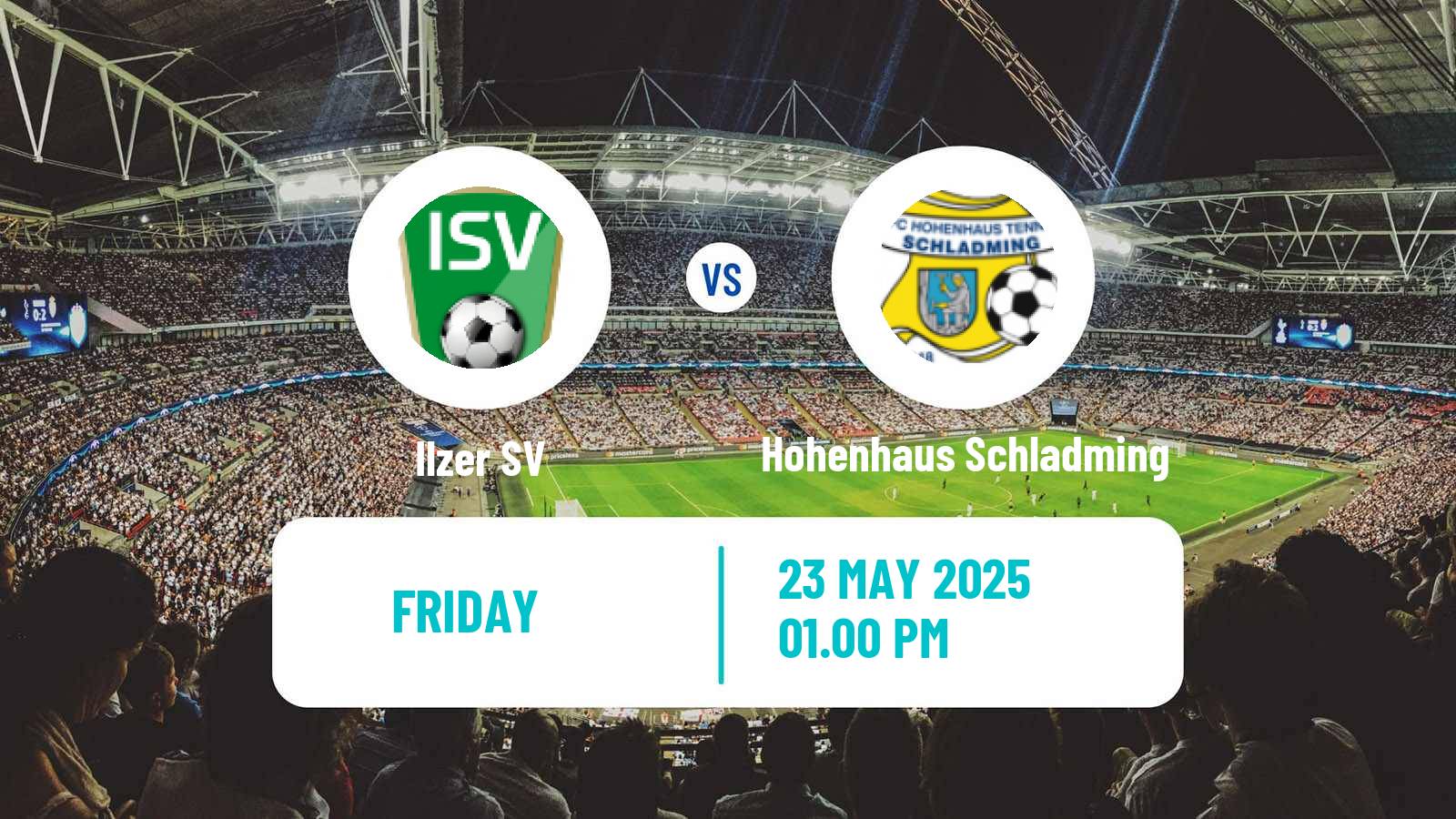 Soccer Austrian Landesliga Steiermark Ilzer - Hohenhaus Schladming